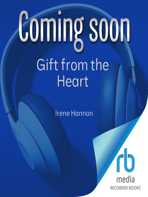 Title details for Gift from the Heart by Irene Hannon - Wait list